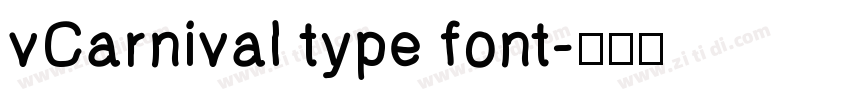 vCarnival type font字体转换 vCarnival type font字体转换